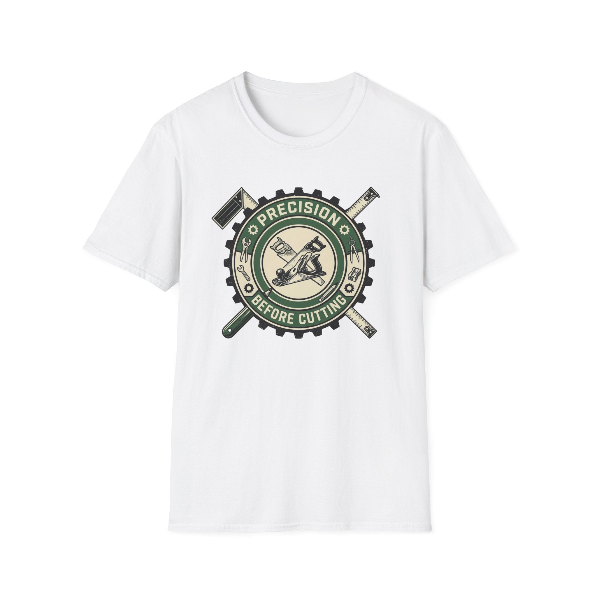 Precision Before Cutting T-Shirt
