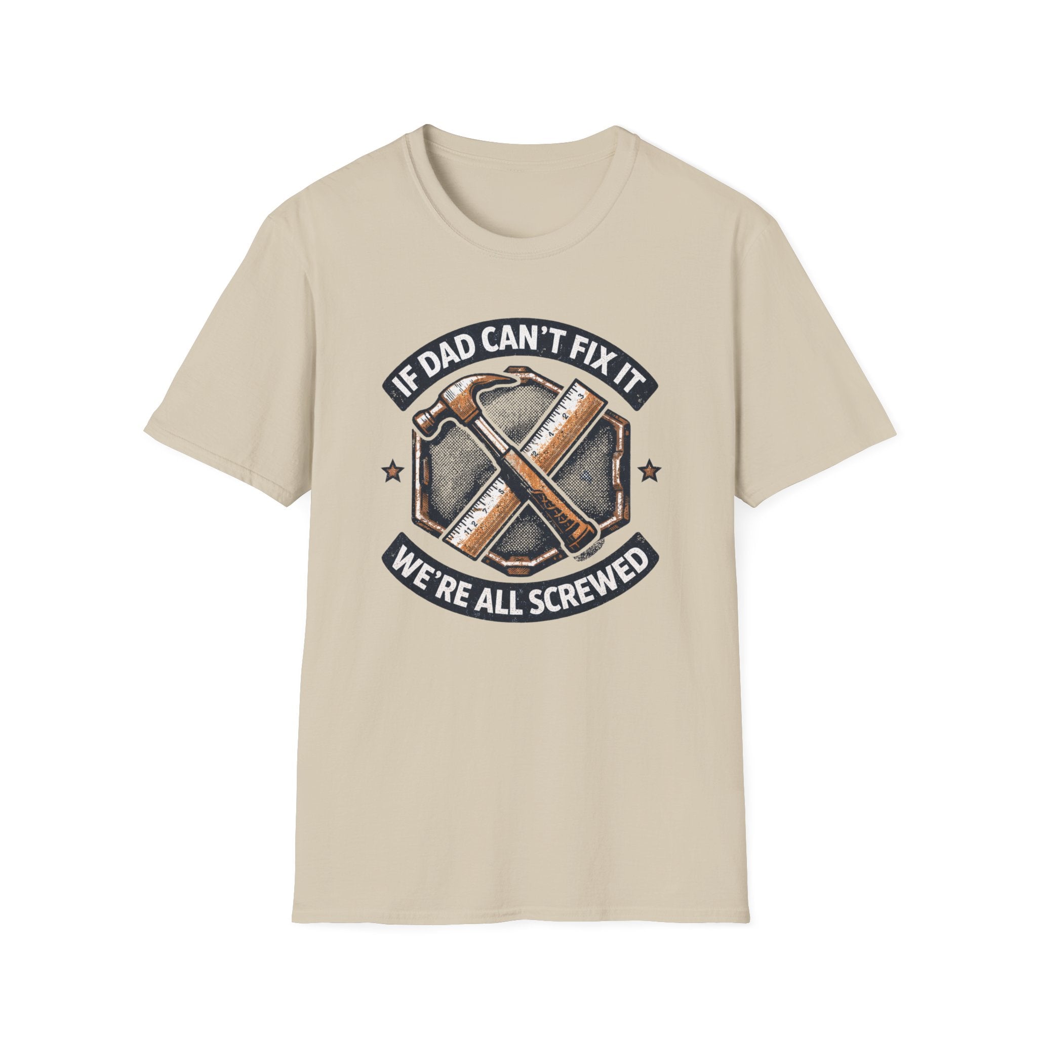 Dad Can't Fix It T-Shirt