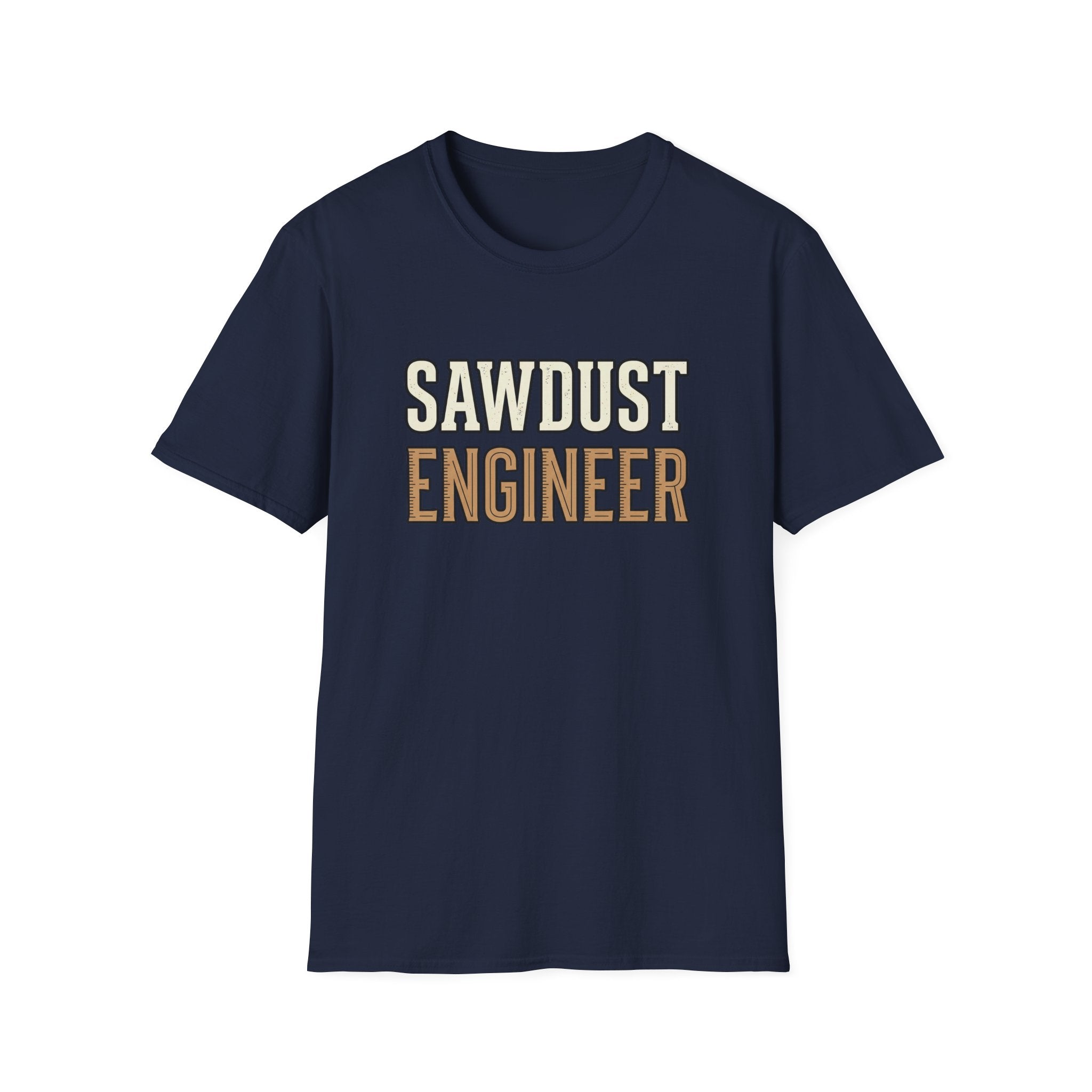 Sawdust Engineer T-Shirt